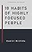 10 Habits of Highly Focused People by Daniel Bastida