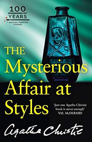 The Mysterious Affair at Styles (Hercule Poirot #1)