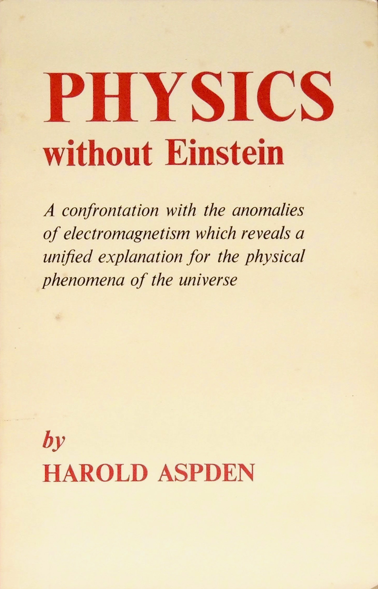 Physics without Einstein