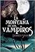 La Montaña de los Vampiros by Darren Shan