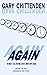 AGAIN : The Ultimate Do-Over