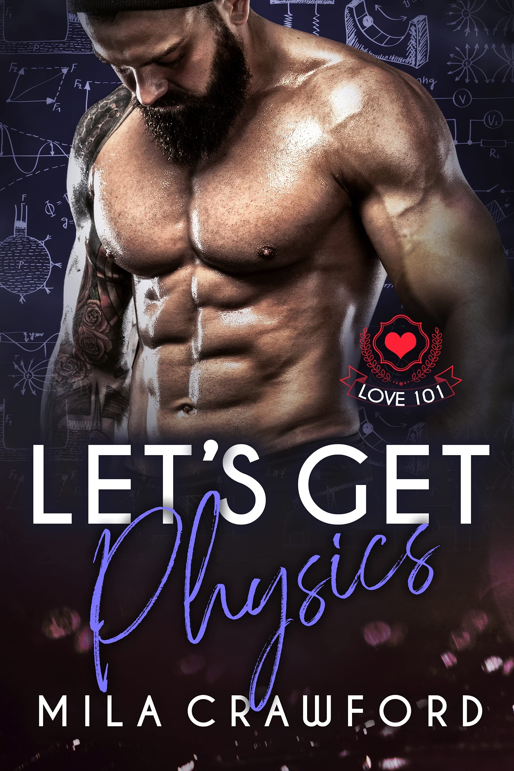 Let's Get Physics (Love 101)