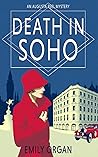 Death in Soho by Emily Organ