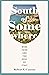 South of Somewhere: Wine, F...