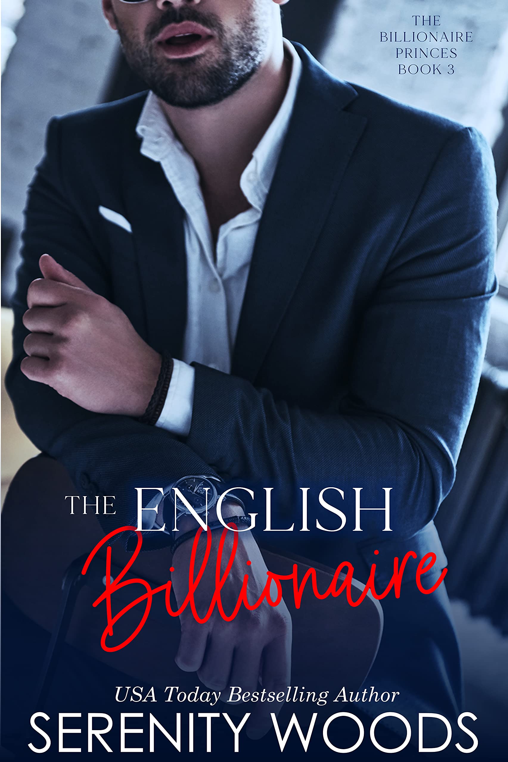 The English Billionaire (The Billionaire Princes, #3)