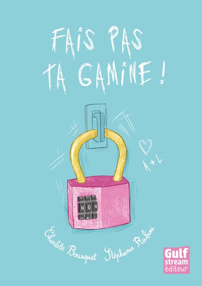 Fais pas ta gamine! (Paperback)