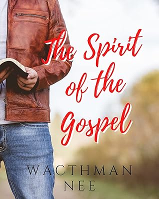 The Spirit of the Gospel