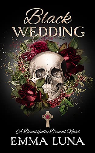 Black Wedding (Beautifully Brutal, #1)