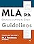 MLA 9th Citations and Works Cited Guidelines: Formatting and Style Guide to MLA Handbook (9th edition) (Student Citation Styles)