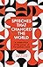 Speeches That Changed the World