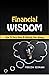 Financial Wisdom: How to Ea...