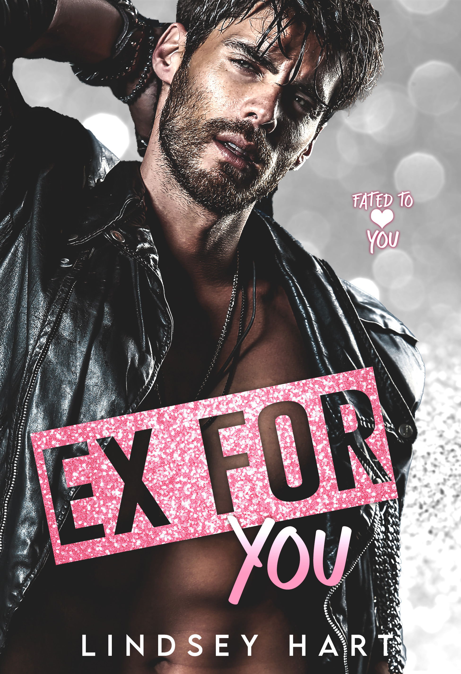 Ex for You (Fated To Love You #2)