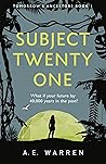 Subject Twenty-One