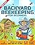 Backyard Beekeeping For Beg...