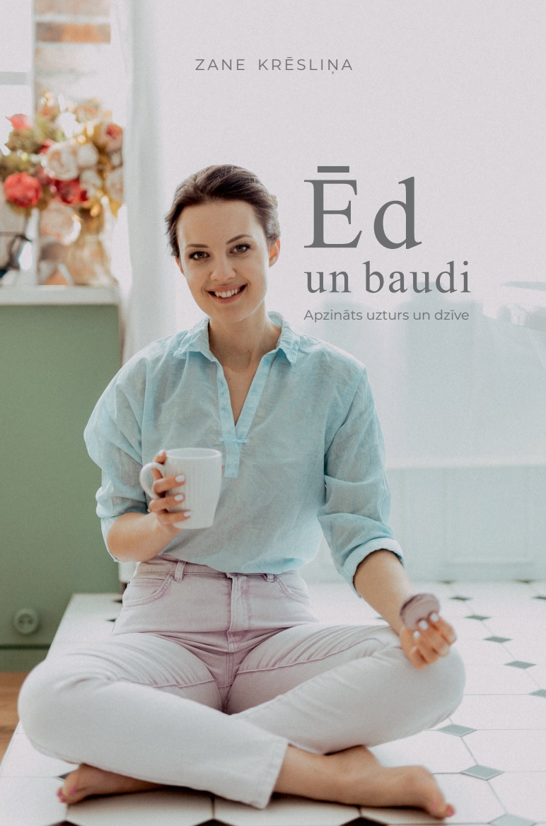 Ēd un baudi: apzināts uzturs un dzīve