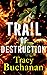Trail of Destruction (A Forest Grove Suspense)