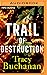 Trail of Destruction (A Forest Grove Suspense)