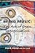 Being Music