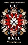 The Mad Women's Ball