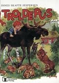 Troldepus i Skåne