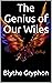 The Genius of Our Wiles by Blythe Gryphon The Genius of Our Wiles by Blythe Gryphon