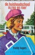 De huishoudschool in rep en roer