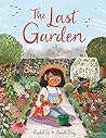 The Last Garden by Rachel Ip