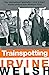 Trainspotting (Mark Renton #2)