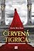 Červená tigrica by Amélie Wen Zhao Červená tigrica by Amélie Wen Zhao
