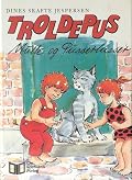 Troldepus, Mulle og Pusserlusser