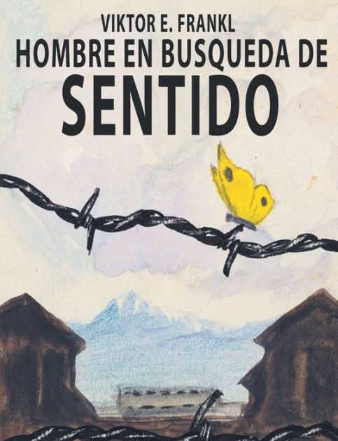 El Hombre en Búsqueda de Sentido