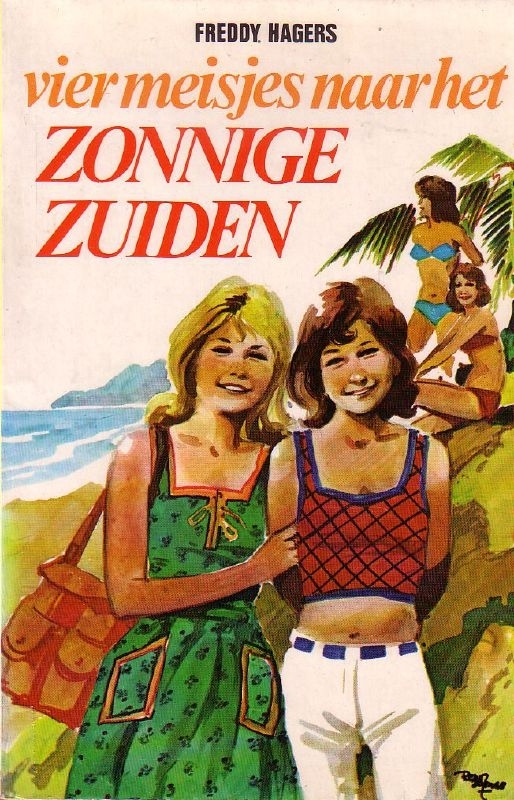 Vier meisjes naar het zonnige zuiden (Paperback)
