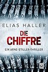 Die Chiffre by Elias Haller