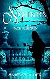Nightborn - Nachtgeboren by Anaïs Goutier