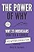 The Power Of Why: Why 23 Musicians Crafted A Course:: And Why You Should Too. (The Power Of Why Musicians)