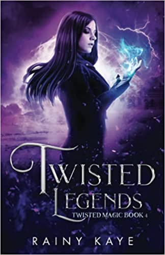 Twisted Legends (Twisted Magic, #4)