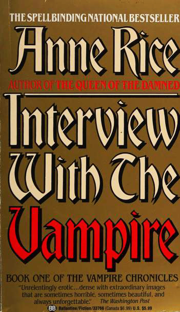 Interview with the Vampire: Book One of the Vampire Chronicles