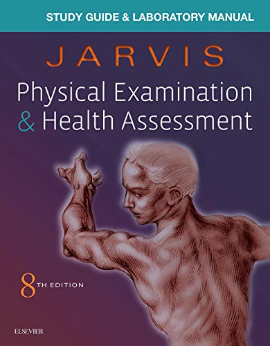 Laboratory Manual for Physical Examination & Health Assessment by Carolyn Jarvis PhD  APN  CNP, Saunders
