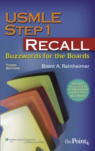 USMLE Step 1 Recall: Buzzwords for the Boards (Recall Series) by Brent A. Reinheimer MD, LWW
