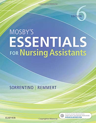 Mosby's Essentials for Nursing Assistants by Sheila A. Sorrentino PhD  RN, Mosby