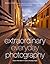 Extraordinary Everyday Photography: Awaken Your Vision to Create Stunning Images Wherever You Are by Brenda Tharp, Amphoto Books