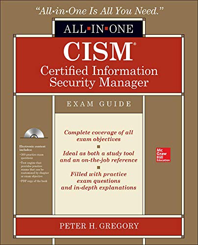 CISM Certified Information Security Manager All-in-One Exam Guide by Peter H. Gregory, McGraw-Hill Education