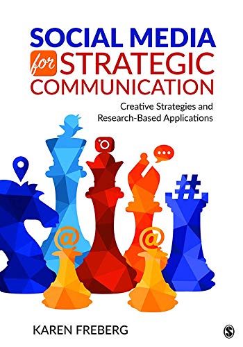 BUNDLE: Freberg: Social Media for Strategic Communication: Creative Strategies and Research-Based Applications (Paperback) + Freberg: Portfolio ... in Strategic Communication (Paperback) by Karen Freberg, SAGE Publications, Inc