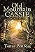 Old Mountain Cassie: The Three Lessons
