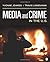 Media and Crime in the U.S....