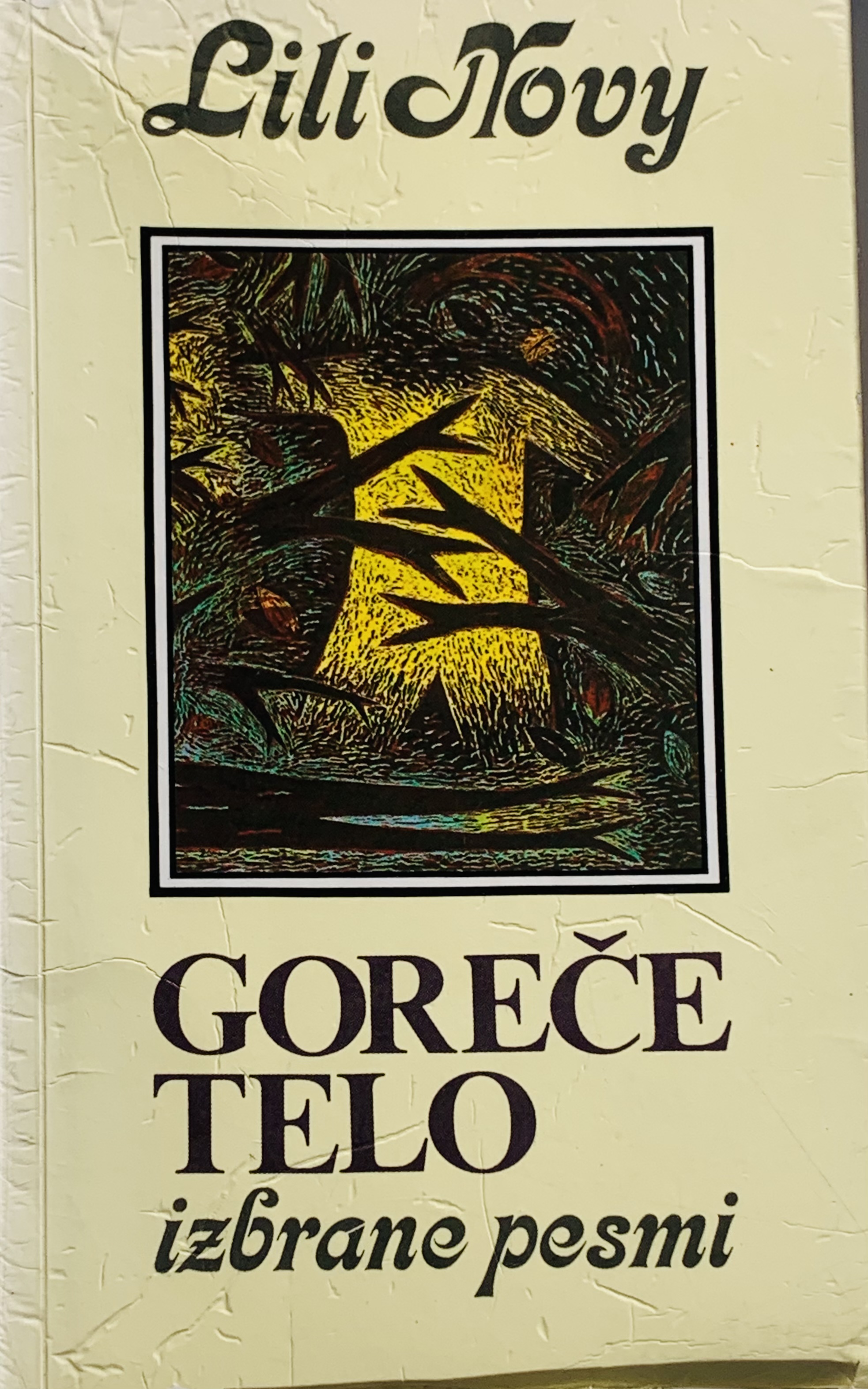 Goreče telo: izbrane pesmi