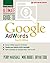Ultimate Guide to Google AdWords: How to Access 100 Million People in 10 Minutes (Ultimate Series) by Perry Marshall, Entrepreneur Press
