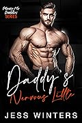 Daddy’s Nervous Little