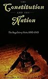 The Constitution and the Nation: The Regulatory State, 1890-1945 (Teaching Texts in Law and Politics) by Lynne Curry, Peter Lang Inc., International Academic Publishers
