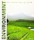 Environment, 9th Edition by...